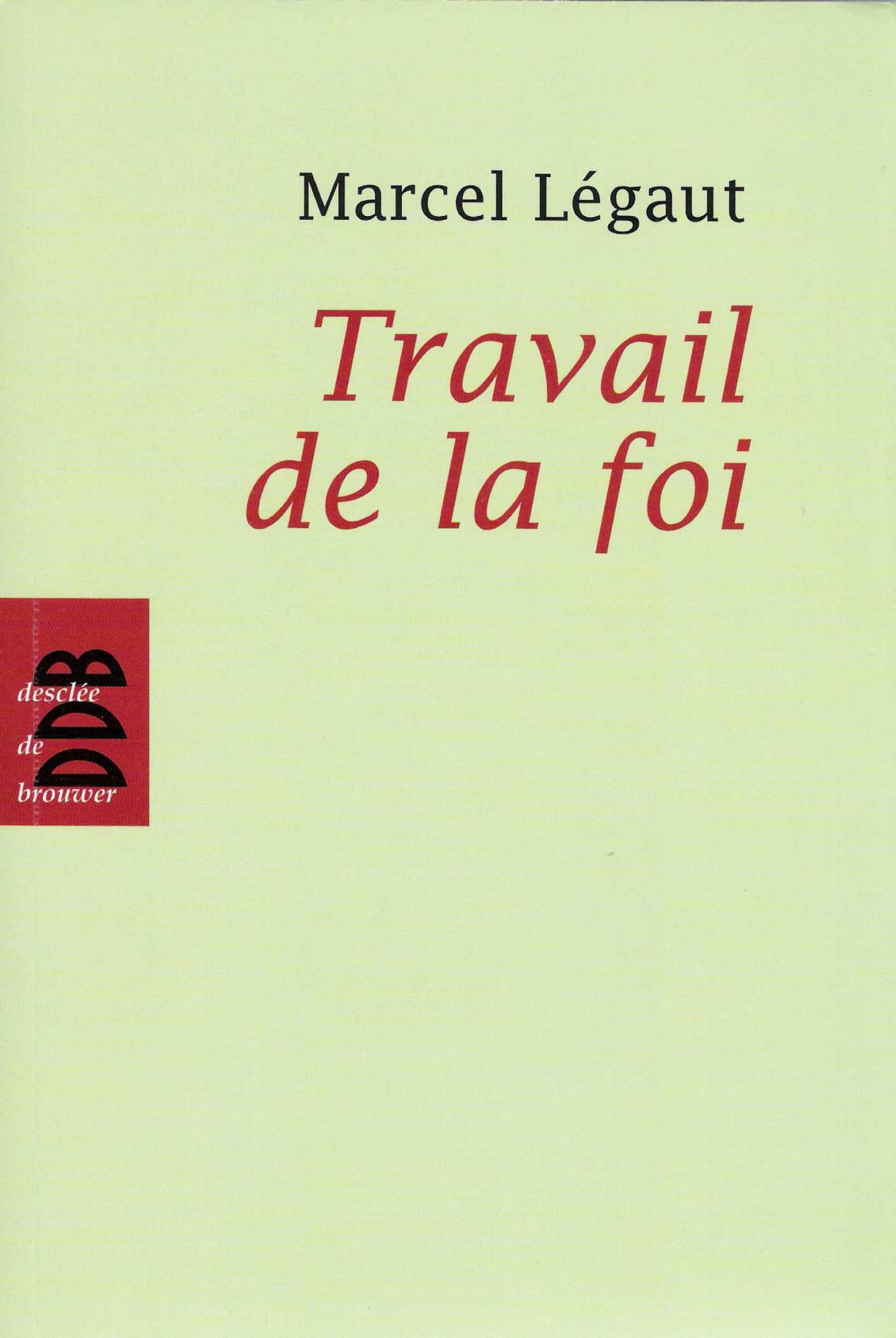 Travail de la foi