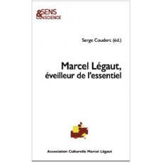Marcel Légaut, éveilleur de l’essentiel